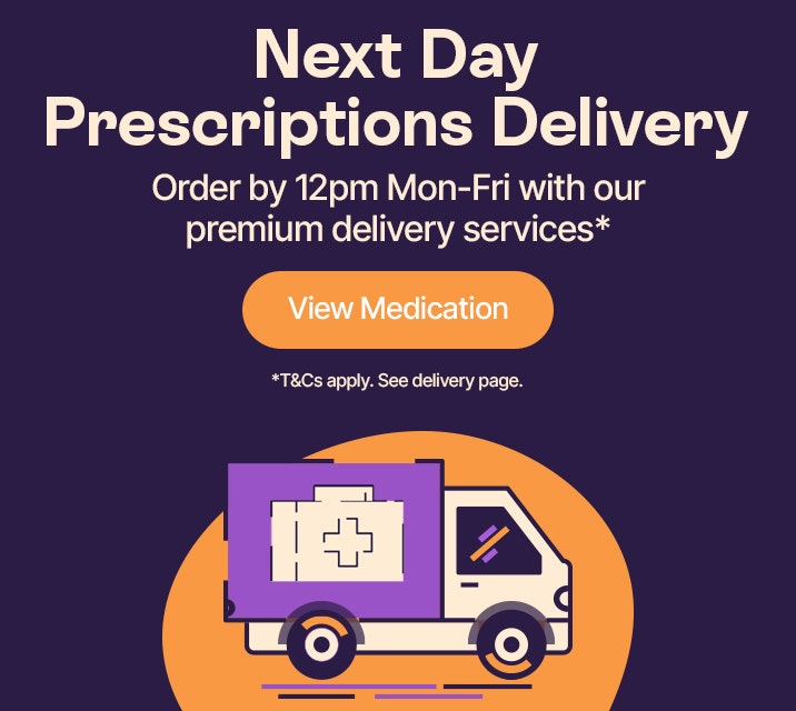 Next Day Prescriptions Delivery - Order by 12pm Mon-Fri with our premium delivery services*
